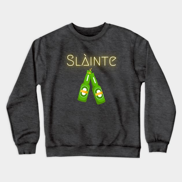 Slainte Beers on St Patricks Day Crewneck Sweatshirt by WearablePSA